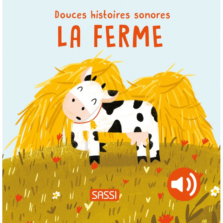 Douces histoires sonores-La ferme