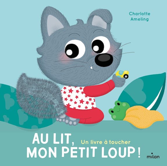 Livre d'éveil - Au lit, mon petit loup !